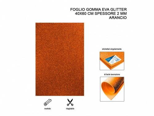FOGLIO GOMMA EVA GLITTER 40X60 ARANCIO