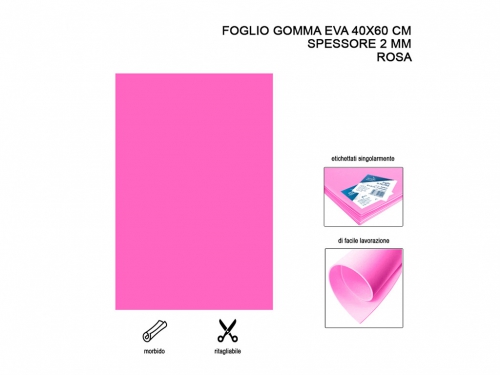 FOGLIO GOMMA EVA 40X60CM 2MM ROSA