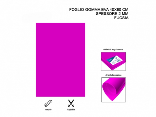 FOGLIO GOMMA EVA 40X60CM 2MM FUCSIA