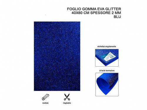 FOGLIO GOMMA EVA GLITTER 40X60CM 2MM BLU
