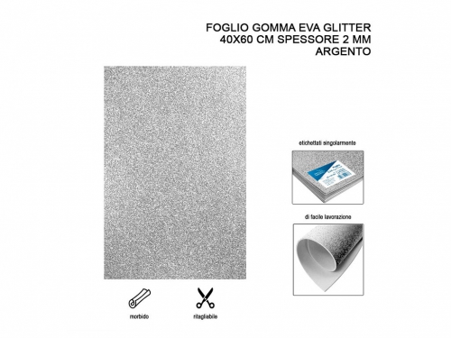 FOGLIO GOMMA EVA GLITTER 40X60 ARGENTO